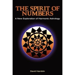 The Spirit of Numbers: a New Exploration of Harmonic Astrology