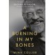 A Burning in My Bones: The Authorized Biography of Eugene Peterson, Translator of the Message