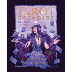 Tarot Grimoire: Spreads and Spells for a Magical Life