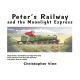 Peter's Railway and the Moonlight Express
