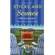 Sticks and Scones: A Bakeshop Mystery