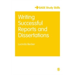 Writing Successful Reports and Dissertations