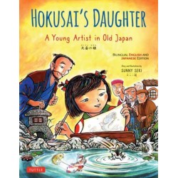 Hokusai's Daughter: A Young Artist in Old Japan - Bilingual English and Japanese Text