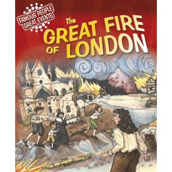 Famous People, Great Events: The Great Fire of London