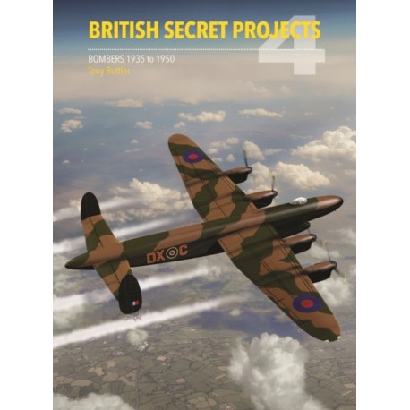 British Secret Projects 4: Bombers 1935-1950