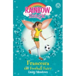 Rainbow Magic: Francesca the Football Fairy: The Sporty Fairies Book 2