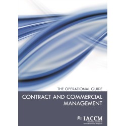 Contract and Commercial Management: The Operational Guide