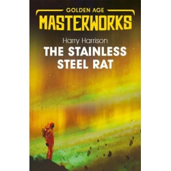 The Stainless Steel Rat: The Stainless Steel Rat Book 1
