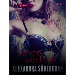 Scharf wie Chili: Erotische Novelle