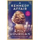 A Kennedy Affair: Powerful historical WW2 fiction about friendship and forbidden passion, inspired by true events