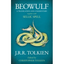 Beowulf: A Translation and Commentary, Together with Sellic Spell
