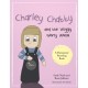 Charley Chatty and the Wiggly Worry Worm: A story about insecurity and attention-seeking