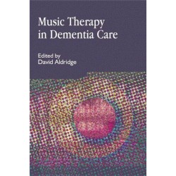 Music Therapy in Dementia Care