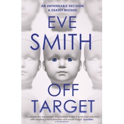 Off-Target: The captivating, disturbing new thriller from the author of The Waiting Rooms