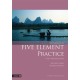 The Handbook of Five Element Practice