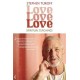 Love, Love, Love: Spiritual Teachings
