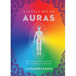 A Little Bit of Auras: An Introduction to Energy Fields