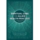 Spiritual Care for Allied Health Practice: A Person-centered Approach