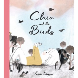 Clara and the Birds: A Picture Book