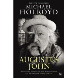 Augustus John: The New Biography
