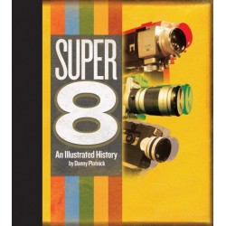 Super 8: An Illustrated History