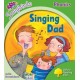 Oxford Reading Tree Songbirds Phonics: Level 2: Singing Dad