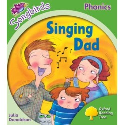 Oxford Reading Tree Songbirds Phonics: Level 2: Singing Dad