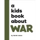 A Kids Book About War