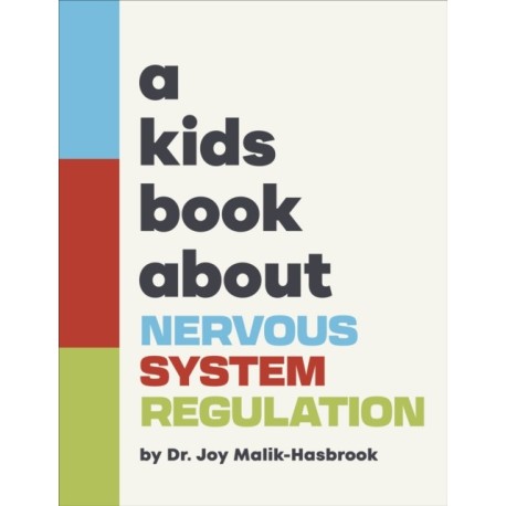 A Kids Book About Nervous System Regulation