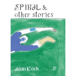 Spiral and Other Stories