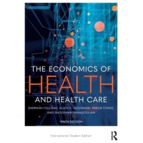 The Economics of Health and Health Care