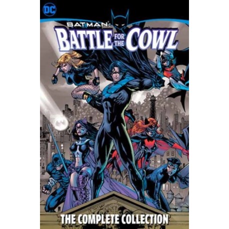 Batman: Battle for the Cowl - The Complete Collection