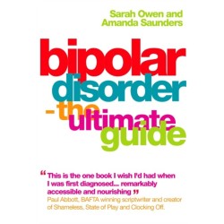 Bipolar Disorder: The Ultimate Guide