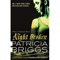 Night Broken: Mercy Thompson: Book 8