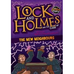 Lock and Holmes: And the Case of the New Neighbours