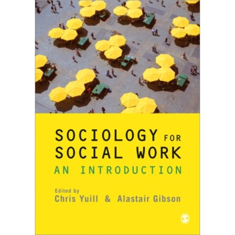 Sociology for Social Work: An Introduction