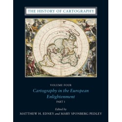 The History of Cartography, Volume 4: Cartography in the European Enlightenment