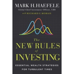 The New Rules of Investing: Essential Wealth Strategies for Turbulent Times
