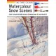 Take Three Colours: Watercolour Snow Scenes: Start to Paint with 3 Colours, 3 Brushes and 9 Easy Projects