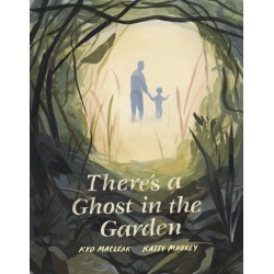 There's a Ghost in the Garden