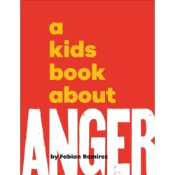 A Kids Book About Anger