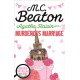 Agatha Raisin and the Murderous Marriage
