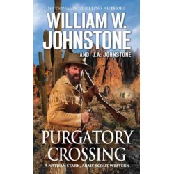 Purgatory Crossing: A Nathan Stark, Army Scout Western
