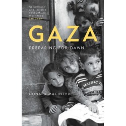 Gaza: Preparing for Dawn