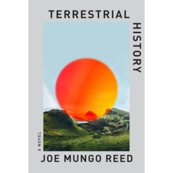 Terrestrial History - A Novel