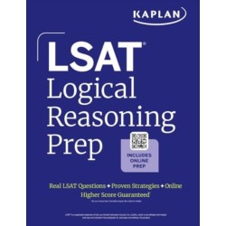 LSAT Logical Reasoning Prep: Complete strategies and tactics for success on the LSAT Logical Reasoning sections (2025)