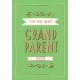 For the Best Grandparent Ever: The Perfect Gift From Your Grandchildren