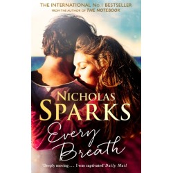 Every Breath: A captivating story of enduring love from the author of The Notebook