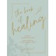 The Book of Healing: How to Overcome Loss and Thrive in Challenging Times