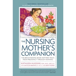 Nursing Mother's Companion 8th Edition: The Breastfeeding Book Mothers Trust, from Pregnancy Through Weaning
